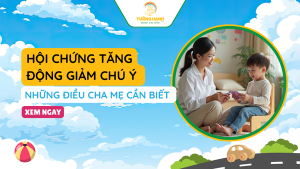Hội chứng tăng động giảm chú ý