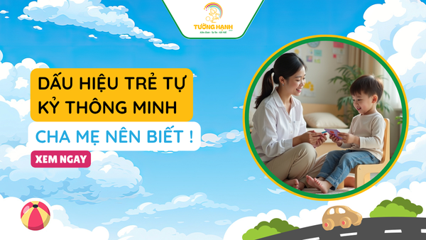 Trung tâm Tường Hạnh - hỗ trợ trẻ tự kỷ thông minh