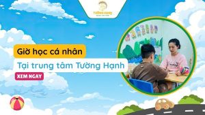 Giờ học cá nhân tại Trung Tâm Tường Hạnh